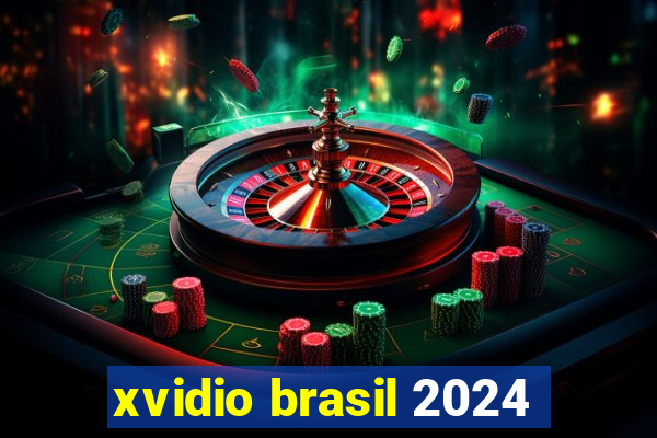 xvidio brasil 2024